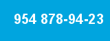 954 878-94-23